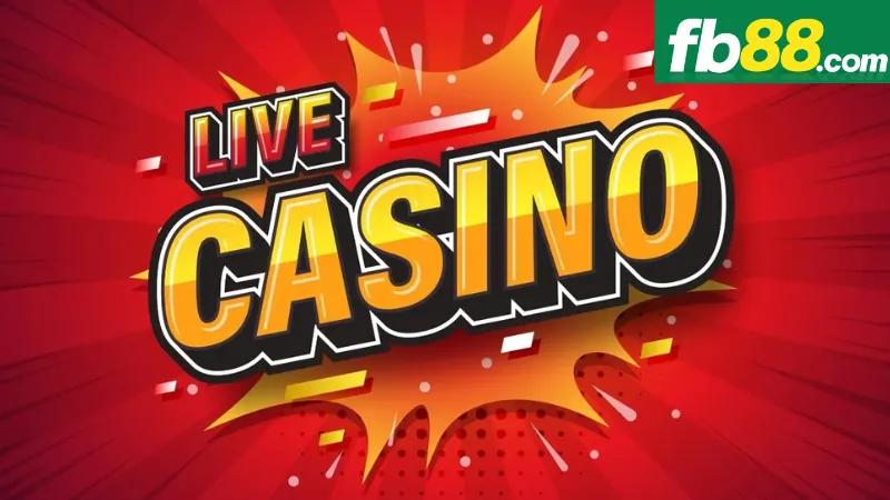 Chiến lược chơi game hiệu quả trong chuyên mục live casino FB88